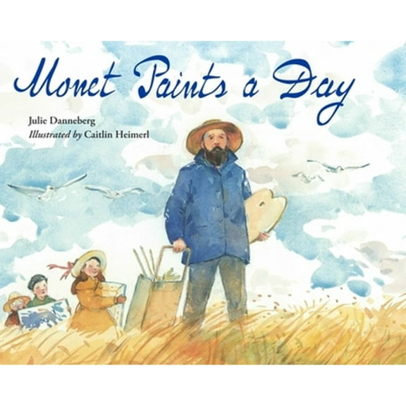 Monet Paints a Day (Hardcover)