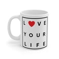 thumbnail image 3 of Love Your Life Ceramic Mug (2 sizes), 3 of 7