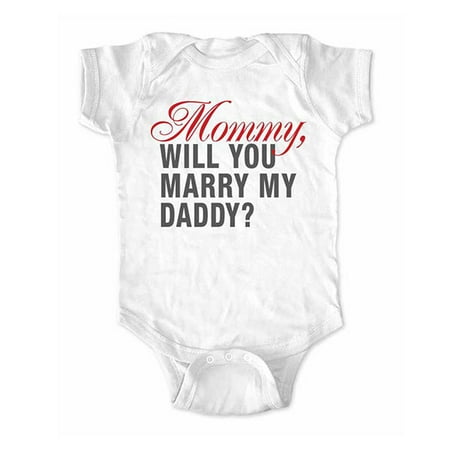 

Mommy will you marry my Daddy - wallsparks cute & funny Brand - baby one piece bodysuit - Great baby shower gift!