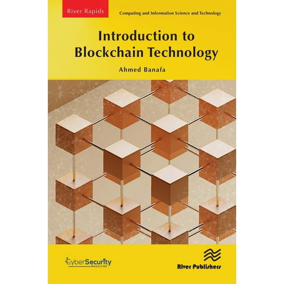 River Publishers Rapids in Computing and Introduction to Blockchain Technology, (Paperback)