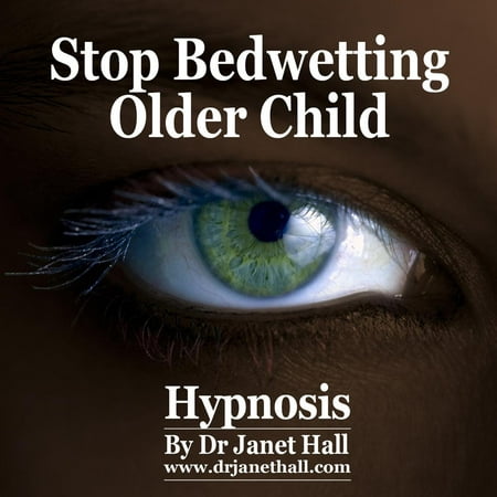 Stop Bedwetting Older Child Hypnosis - Audiobook (Best Way To Stop Bedwetting)