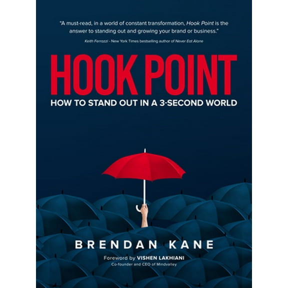 Pre-Owned Hook Point: How to Stand Out in a 3-Second World (Hardcover) 1949001008 9781949001006