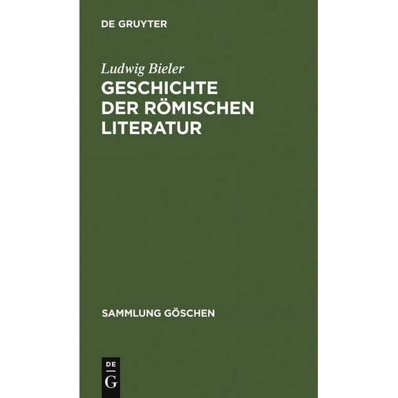 Sammlung Göschen Geschichte der römischen Literatur, (Hardcover)