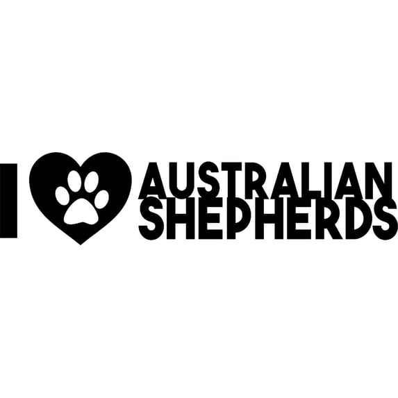 I Love Australian Shepherds Dogs Pets Animals Wall Decals for Walls Peel and Stick wall art murals Black Medium 18 Inch