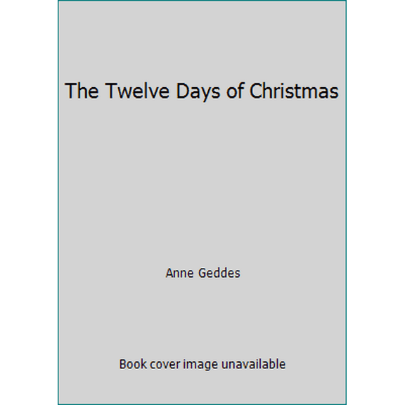 Pre-Owned The Twelve Days of Christmas (Hardcover) 1559120037 9781559120036
