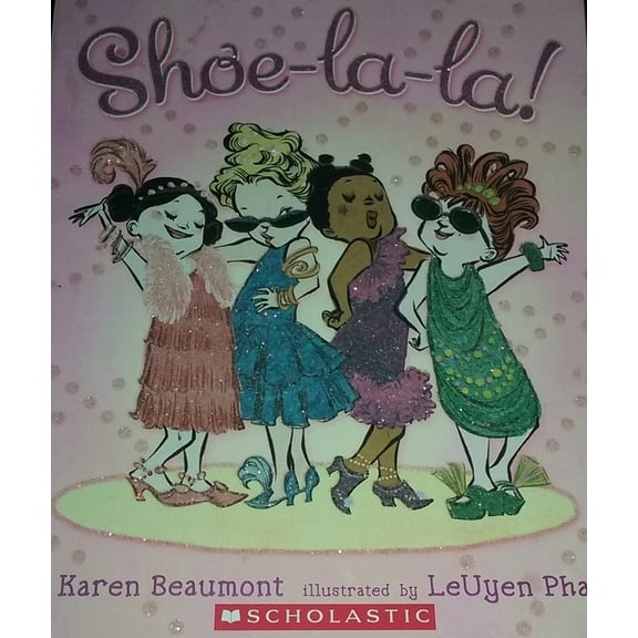 Pre-Owned Shoe-la-la! (Paperback) 0545454069 9780545454063