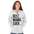 thumbnail image 2 of Best Relative Ever Womens Zipper Hoodies Sweat Shirts Best Mama Ever Mom Mommy Family Mothers Day, 2 of 2