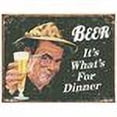 thumbnail image 2 of Beer: It's What's For Dinner Tin Sign, 2 of 3