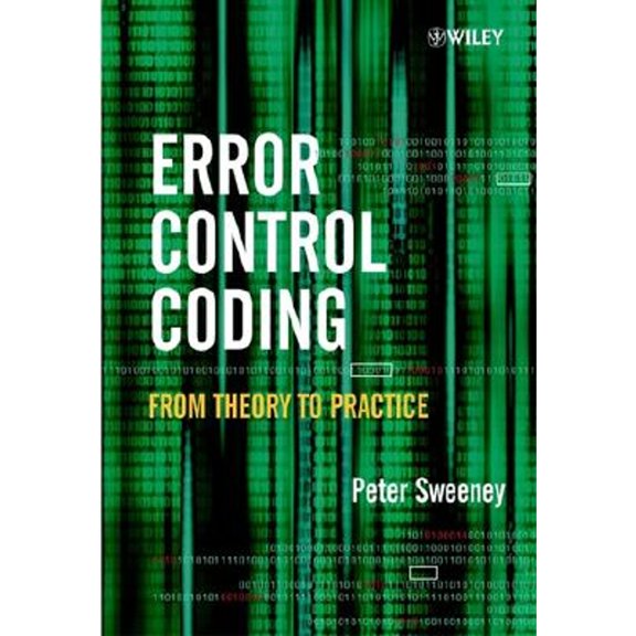 Pre-Owned Error Control Coding: From Theory to Practice (Hardcover) 047084356X 9780470843567