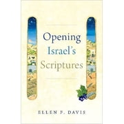 Opening Israel's Scriptures, (Paperback)
