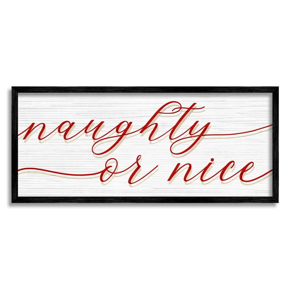 Naughty Or Nice Christmas Phrase Holiday Graphic Art Black Framed Art Print Wall Art