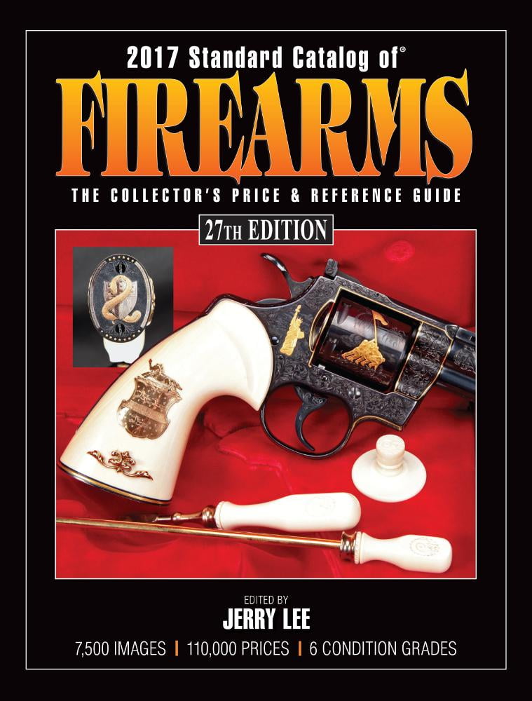 standard-catalog-2017-standard-catalog-of-firearms-the-collector-s