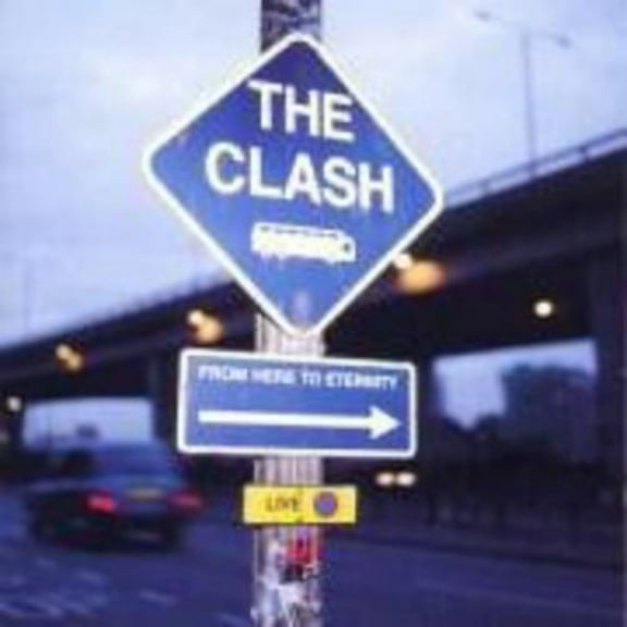The Clash - From Here to Eternity - Music & Performance - CD