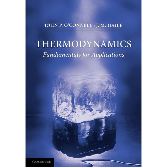 Cambridge Series in Chemical Engineering Thermodynamics: Fundamentals for Applications, (Paperback)