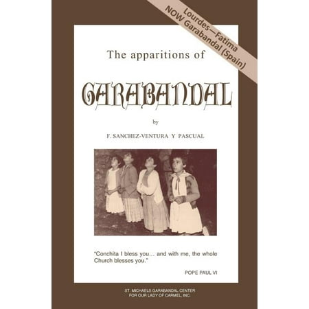 The apparitions of Garabandal (Paperback)