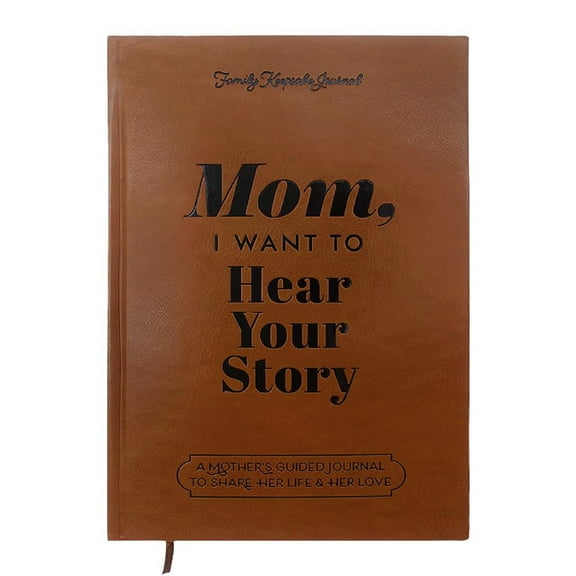 Mom, I Want to Hear Your Story Journal: A Guided Journal and Meaningful Memory Book for Moms - Share Your Thoughts, Memories, and Love - Perfect Mom Gift