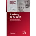 thumbnail image 2 of How Long Do We Live?: Demographic Models and Reflections on Tempo Effects, 2 of 3