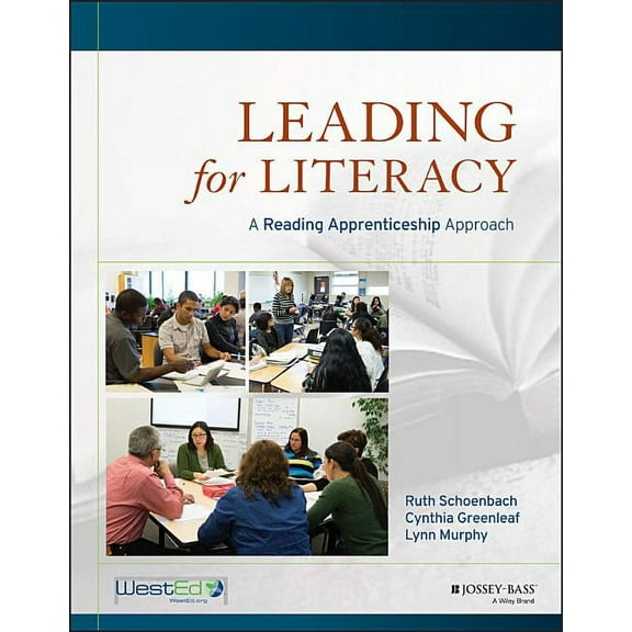 Leading for Literacy: A Reading Apprenticeship Approach (Paperback)