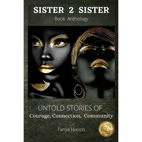 Tanya Hixson: Sister 2 Sister, (Paperback)