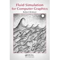 thumbnail image 1 of Pre-Owned Fluid Simulation for Computer Graphics (Hardcover) 1568813260 9781568813264, 1 of 1