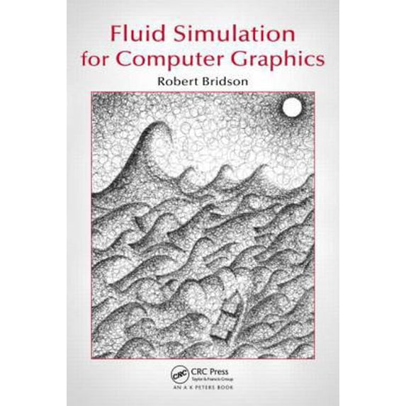 Pre-Owned Fluid Simulation for Computer Graphics (Hardcover) 1568813260 9781568813264