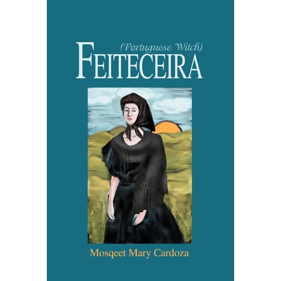 Feiteceira: (Portuguese Witch), (Paperback)