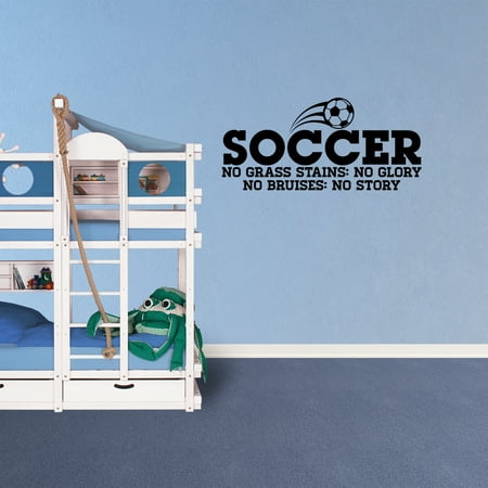- Wall Decal Quote Soccer No Grass Stains No Glory No Bruises No Story Boy Lettering Vinyl Decor Sticker Room Sports JP852