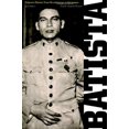 thumbnail image 1 of Fulgencio Batista: From Revolutionary to Strongman, 1 of 1