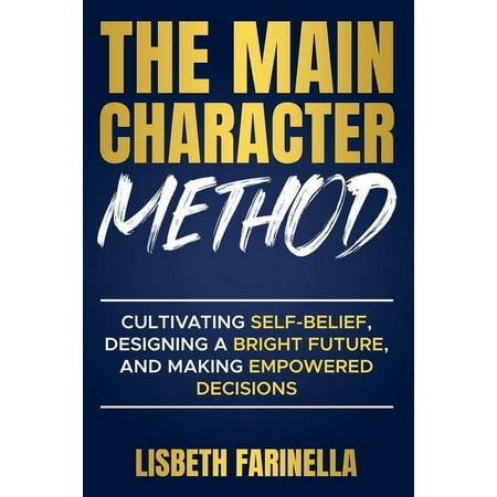 The Main Character Method (Paperback)