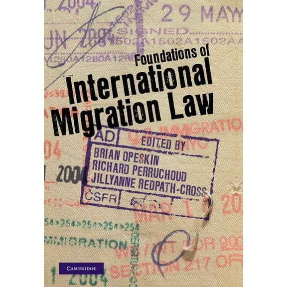 Foundations of International Migration Law, (Hardcover)