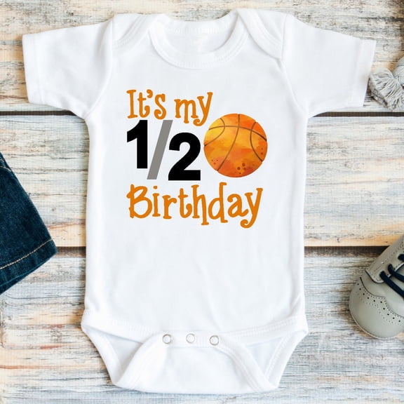 Baby Bodysuit BELLA CANVAS Basketball It'S My Half Birthday, 6 Months Birthday, Half Birthday Boy, Basketball Baby, Halfway To One, 6 Month Milestone, Halfway Bodysuit