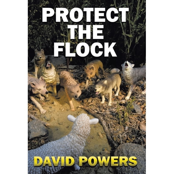 Protect The Flock, (Hardcover)