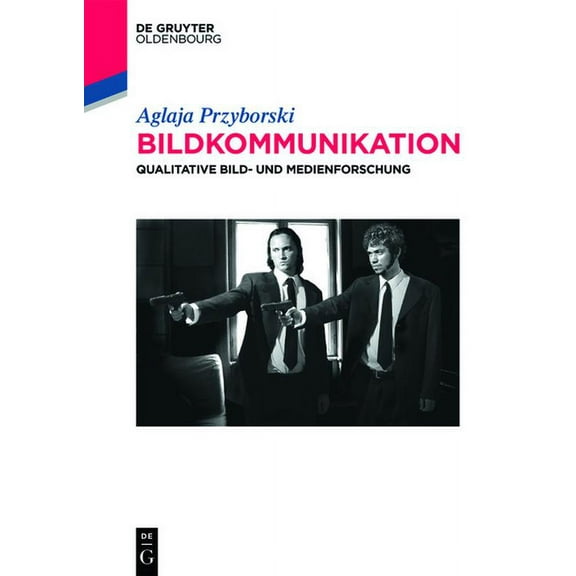 de Gruyter Studium Bildkommunikation, (Paperback)