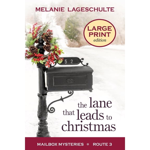 The Lane That Leads to Christmas, (Paperback)