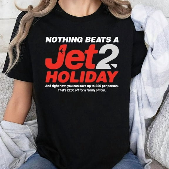 Unisex Nothing Beats A Jet2 Holiday Graphic T-Shirt, Sizes S-5XL, Tbun