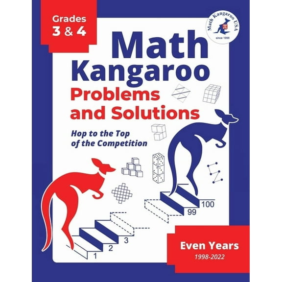 Math Kangaroo Problems and Solutions - Grades 3 & 4 - Even Years, (Paperback)