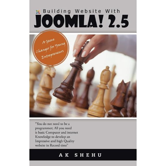 Building Website with Joomla! 2.5: A Game Changer for Young Entrepreneurs, (Paperback)