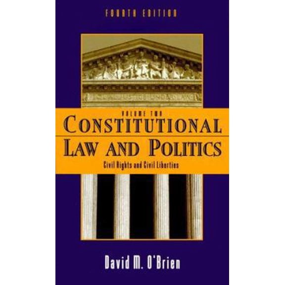 Pre-Owned Constitutional Law and Politics (Volume 2) (Paperback) 0393974413 9780393974416