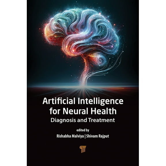 Artificial Intelligence for Neural Health: Diagnosis and Treatment, (Hardcover)