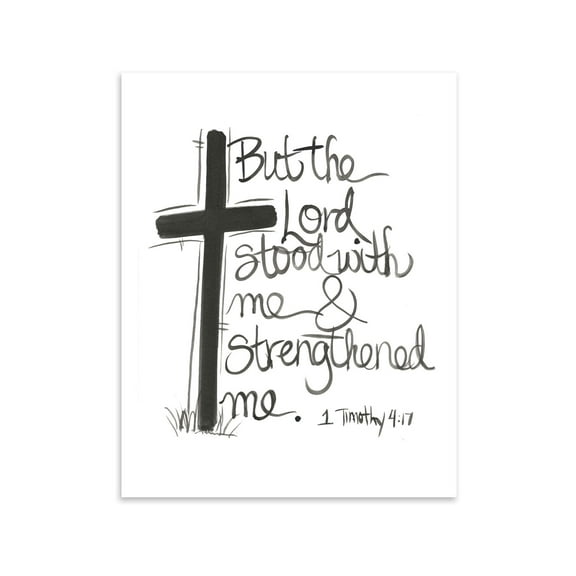 Classic Black and White Religious Psalm Timothy 4:17 Adult/Teen Decor; 1- 11" x 14" Unframed Print