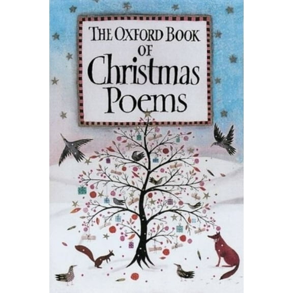Pre-Owned The Oxford Book of Christmas Poems (Paperback) 0192762141 9780192762146