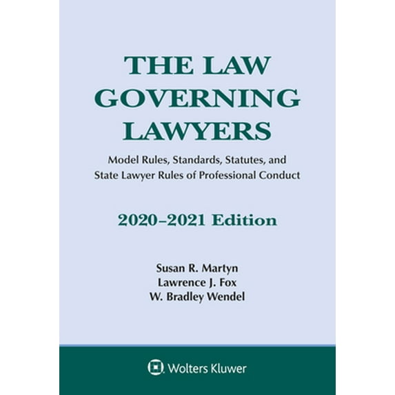Pre-Owned The Law Governing Lawyers: Model Rules, Standards, Statutes, and State Lawyer Rules of Professional Conduct, 2020-2021 (Paperback) 1543820395 9781543820393