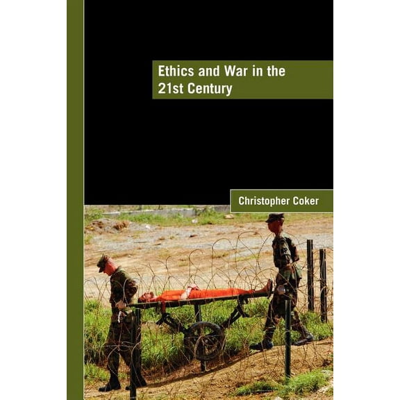 LSE International Studies Ethics and War in the 21st Century, (Paperback)