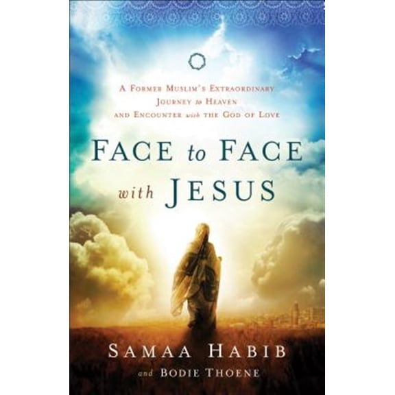 Pre-Owned Face to Face with Jesus: A Former Muslim's Extraordinary Journey to Heaven and Encounter with the God of Love (Paperback) 0800795792 9780800795795