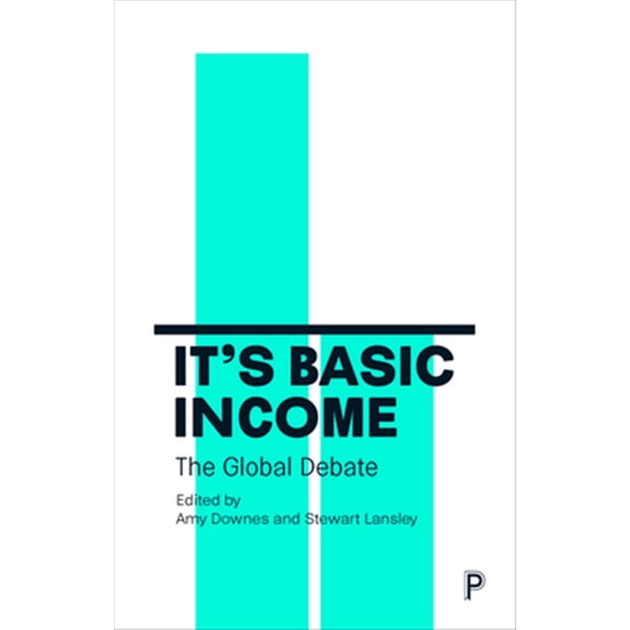 Pre-Owned It's Basic Income : The Global Debate (Paperback)