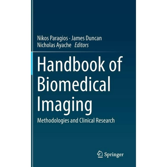 Lecture Notes in Computer Science Handbook of Biomedical Imaging: Methodologies and Clinical Research, Book 779, (Hardcover)
