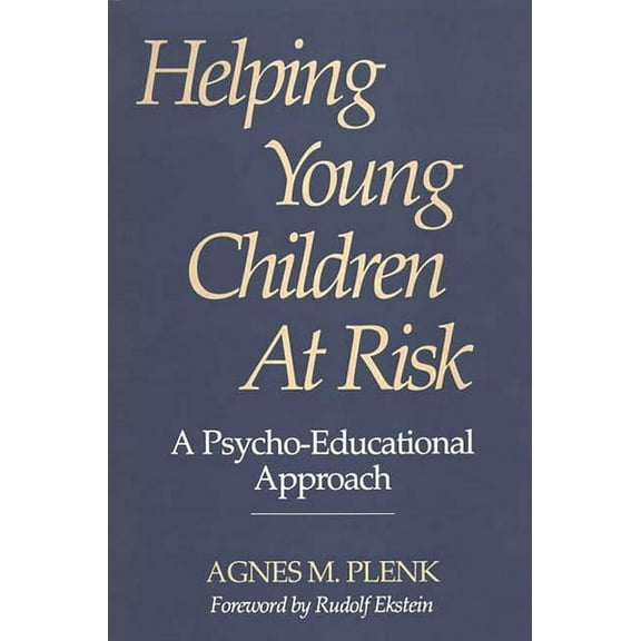 Management; 31 Helping Young Children at Risk: A Psycho-Educational Approach, (Paperback)