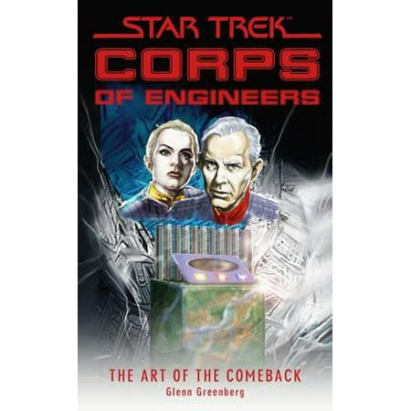 Star Trek: Corps of Engineers: The Art of the Comeback -