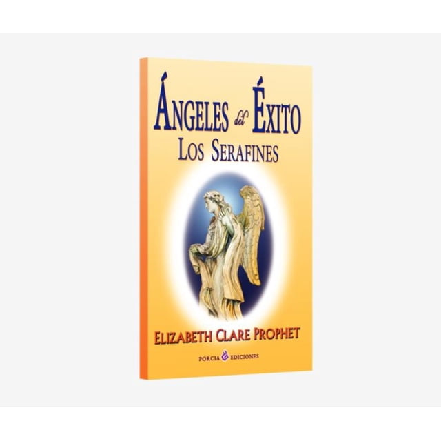 ANGELES DEL EXITO PORCIA EDICIONES ELIZABETH CLARE PROPHET