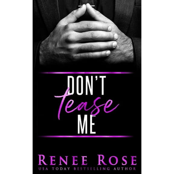Don't Tease Me, (Paperback)